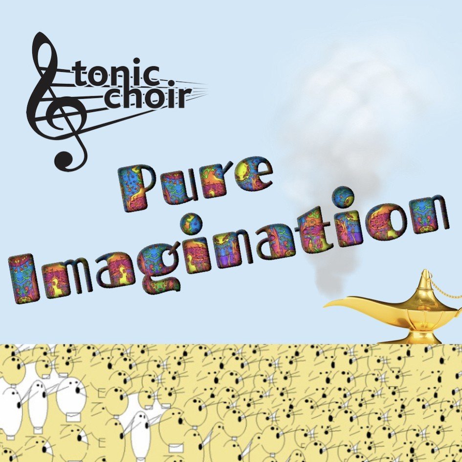 Image for Tonic Choir: Pure Imagination