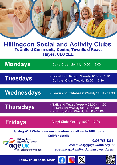 Poster with dates and information on social and activity clubs available around Hillingdon